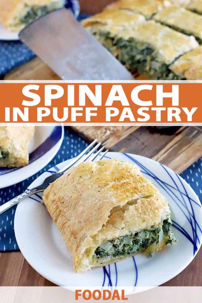 A plate of spinach in puff pastry in the foreground with two more dishes and more slices on a wood board with a metal spatula, on a blue cloth on top of a brown wood surface, printed with orange and white text.