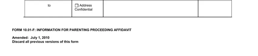 Address Confidential, FORM F INFORMATION FOR PARENTING, and Address Confidential in Form 10 01 F