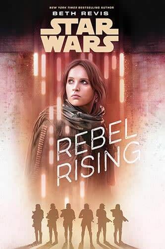 Jyn Erso above stormtrooper silhouettes on the cover of Rebel Rising