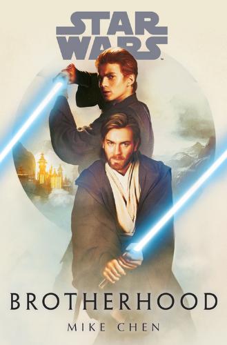 Brotherhood cover featuring Obi-Wan and Anakin