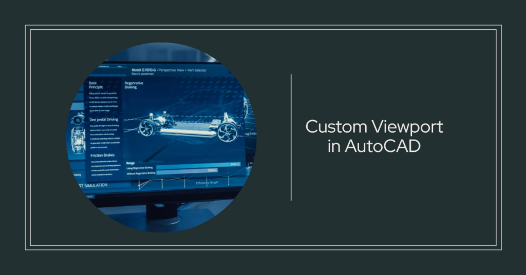 Create custom Viewport in AutoCAD