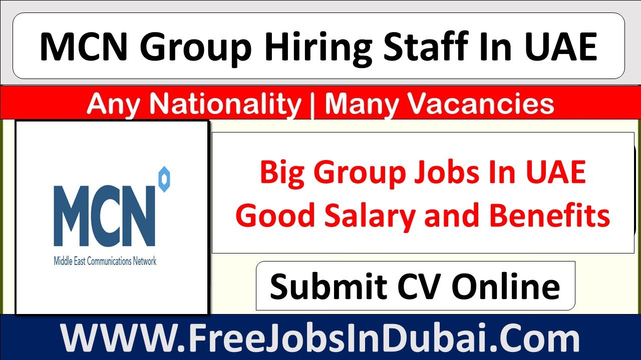 mcn dubai careers Jobs