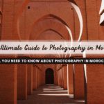 The Ultimate Guide to Photography in Morocco: All you need to know about Photography in Morocco