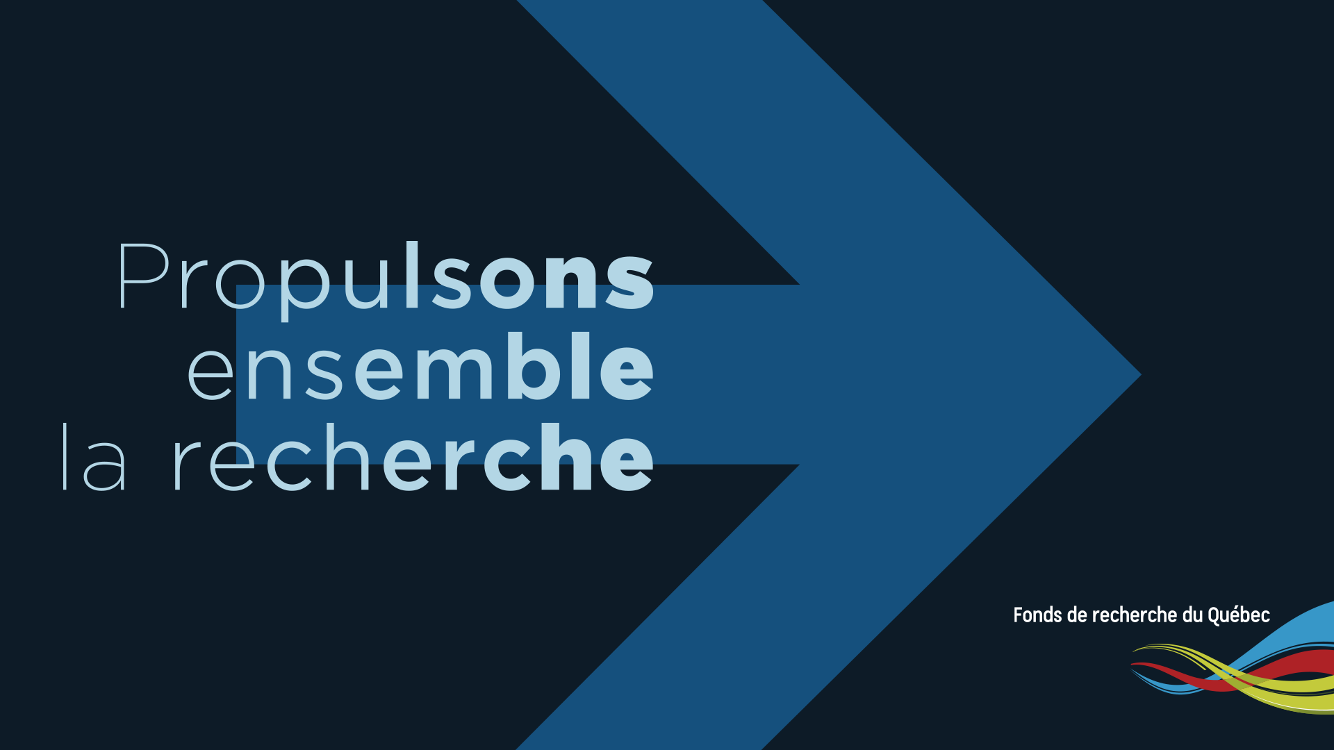 Le Fonds de recherche du Québec - Fonds de recherche du Québec - FRQ