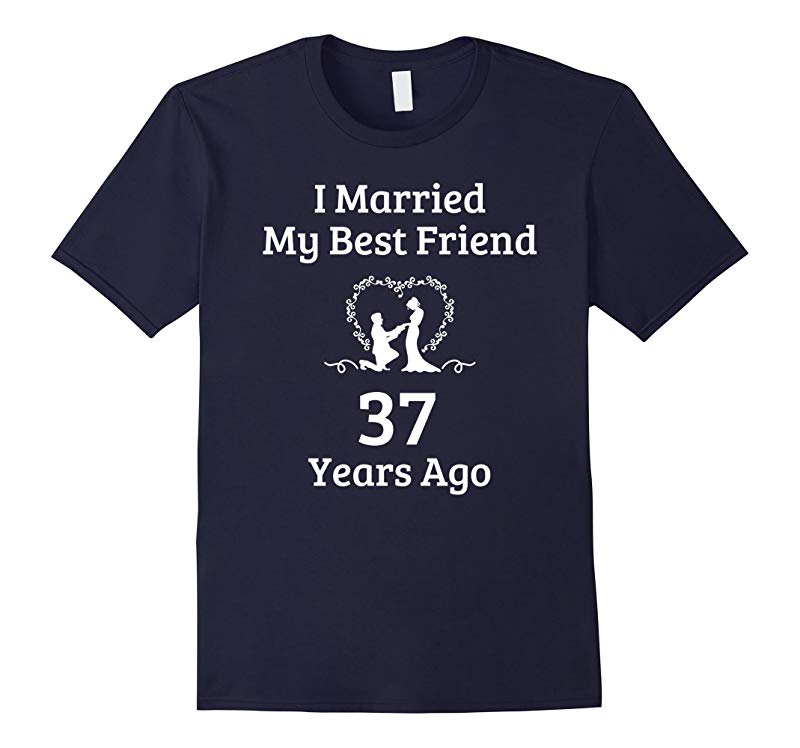 37 Year Anniversary Gift Married Best Friend T-Shirt-RT