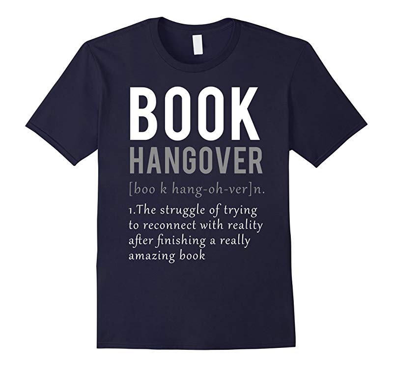 Book Hangover Definition Book Worm Reading Lover T-Shirt-RT