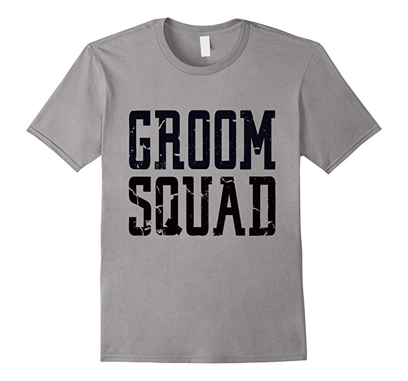 Groom Squad T-Shirt - Bridal Party Groomsmen Shirt-RT