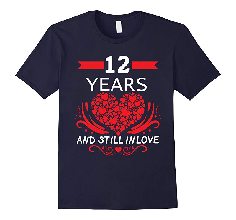 12th Wedding Anniversary Gifts 12 Year Shirt For Him and Her-RT