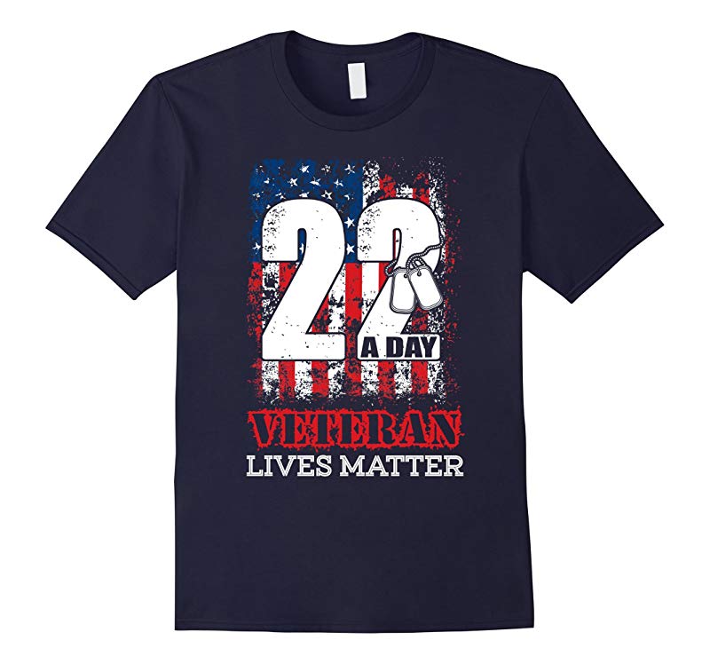 22 A Day Veteran Lives Matter Veteran t-shirt-RT