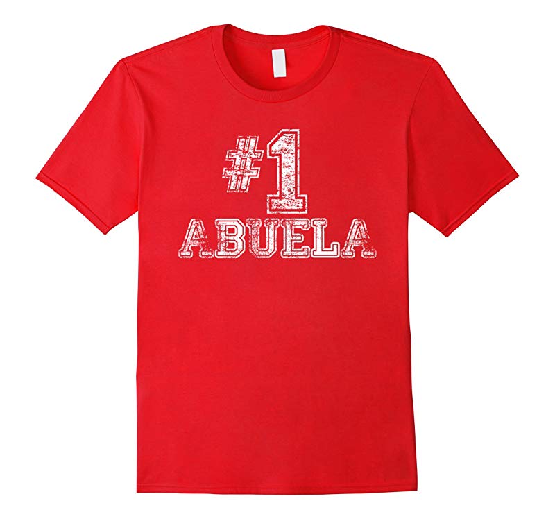 1 Abuela T Shirt - Number One Grandmother Mother Gift Tee-RT