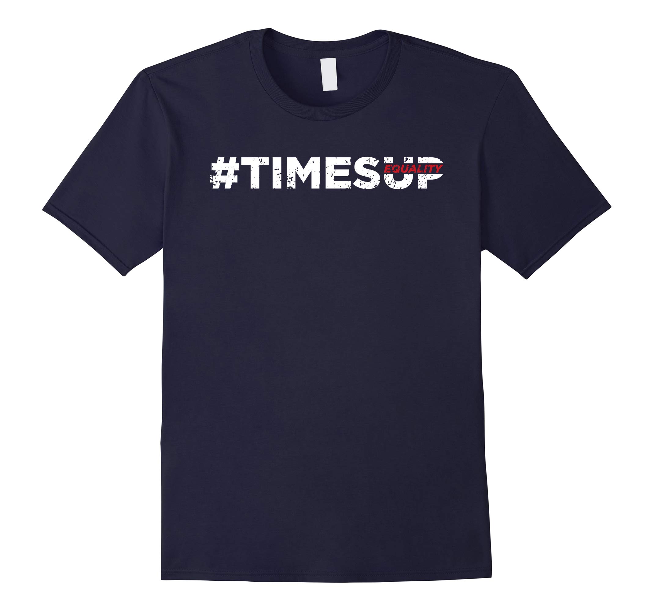 #TIMESUP Equality Fight for Women Rights T-Shirt-RT