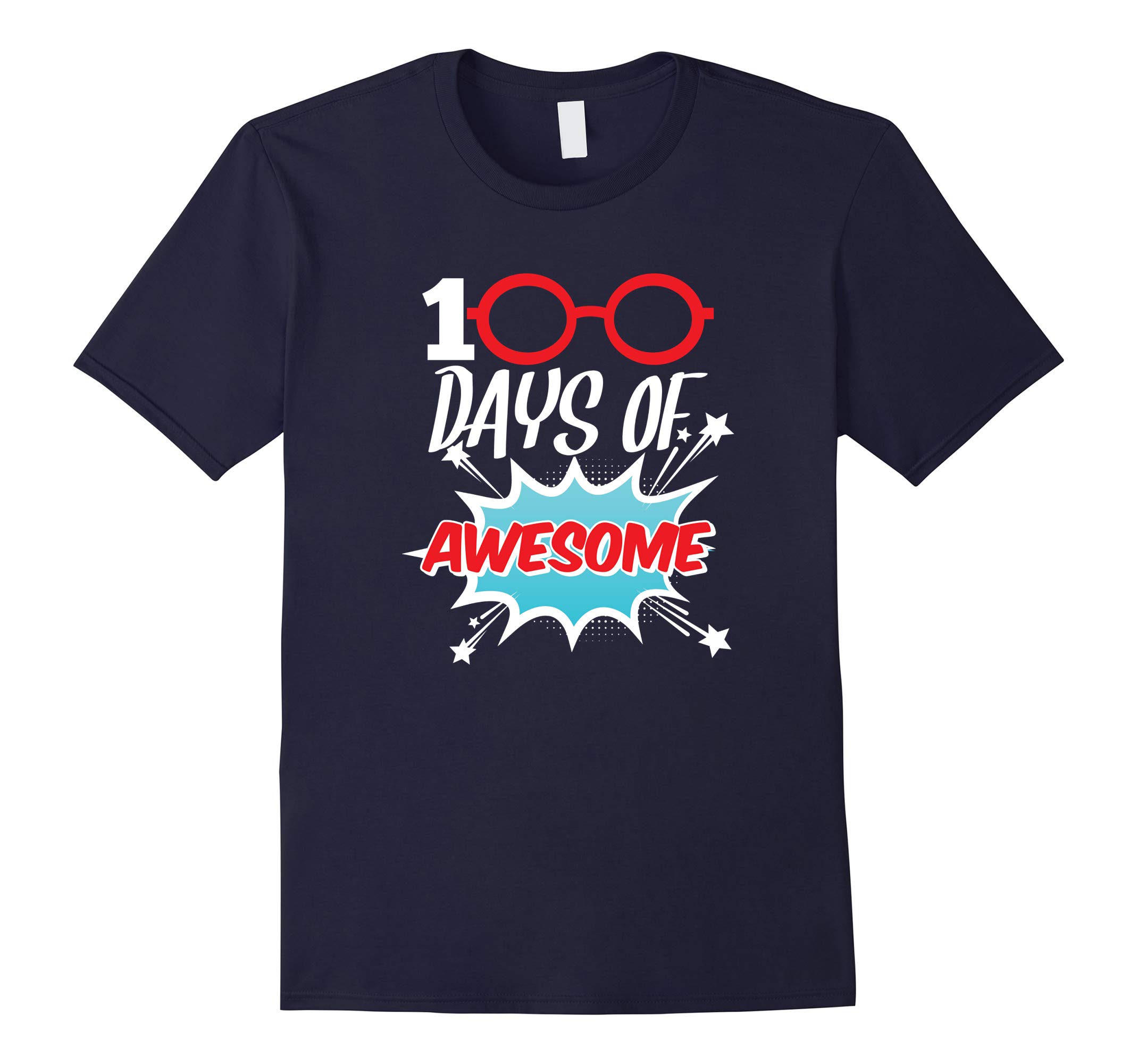 100 Days of Awesome Funny 100th Day of School Tshirt-RT