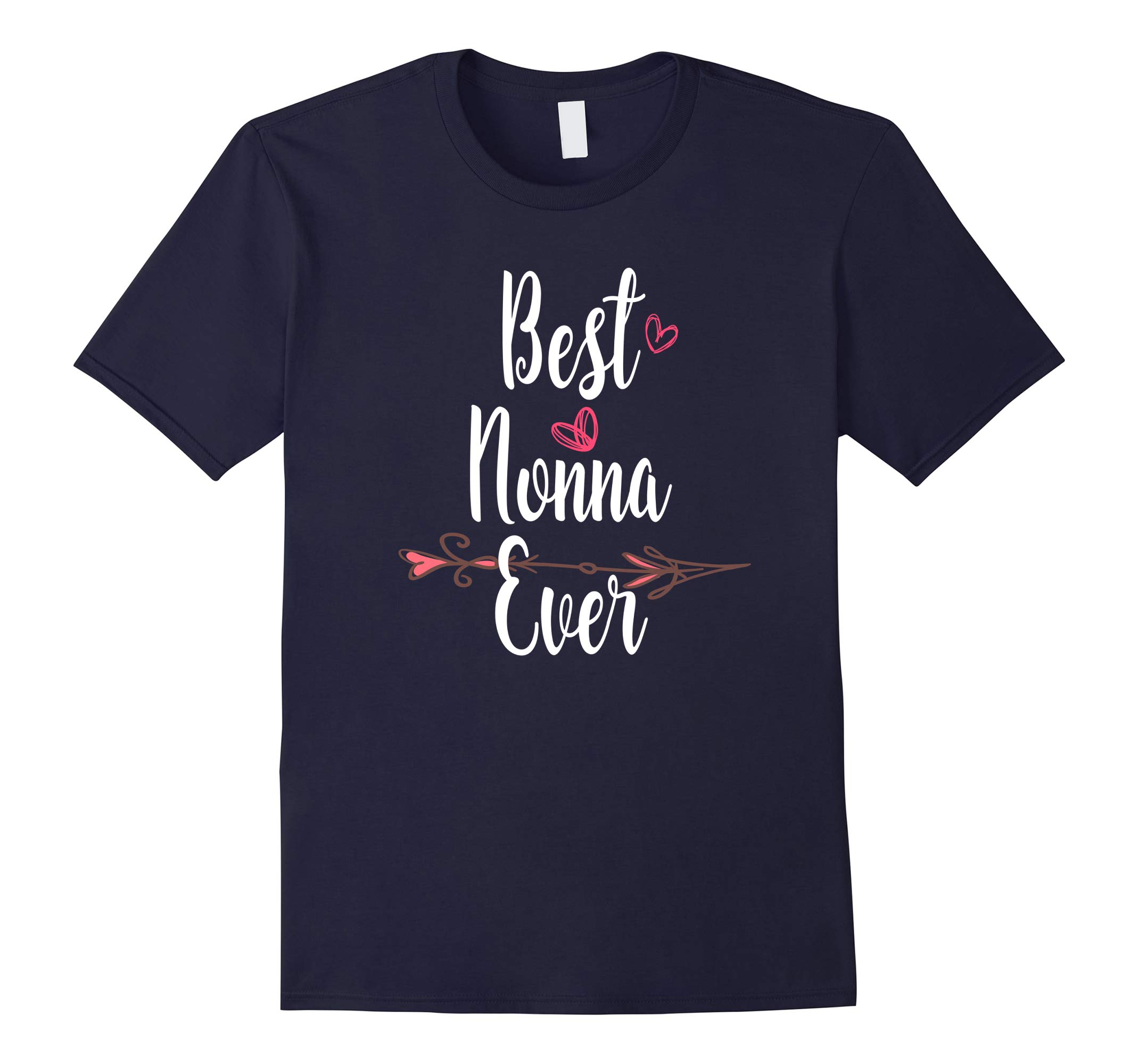 Best Nonna Ever Shirt Grandma Grandparents Day Gift Funny-RT