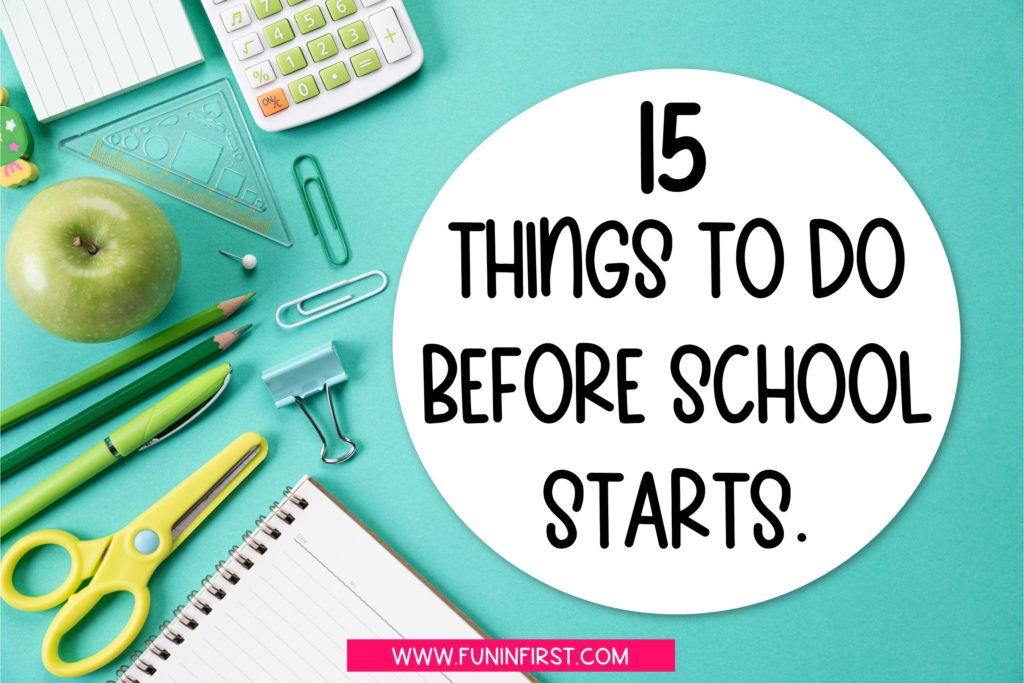 15 Things to Do Before School Starts - A Teacher Checklist