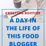 A Day in the Life of this Food Blogger