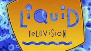 The Influential Underground MTV Animated Series LIQUID TELEVISION Is Available to Watch for Free on YouTube 