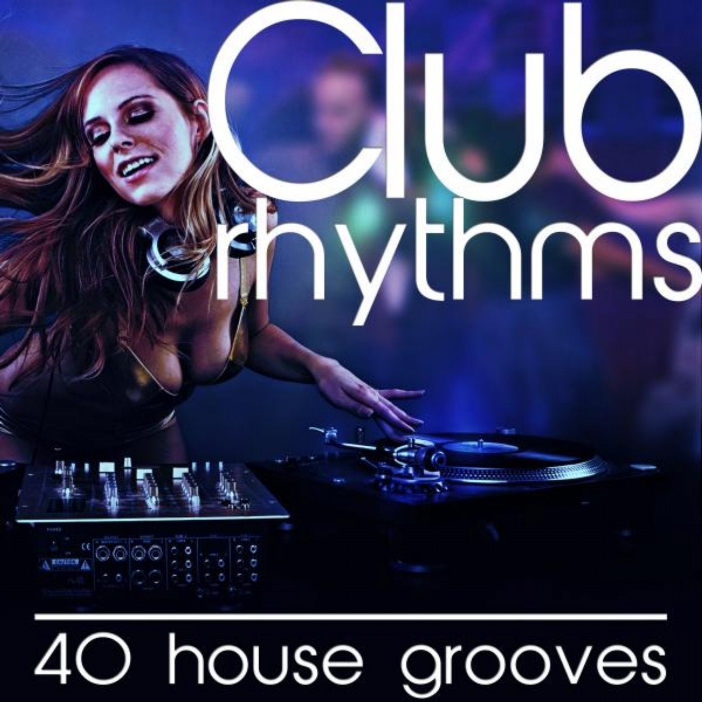 Club Rhythms (House Grooves)