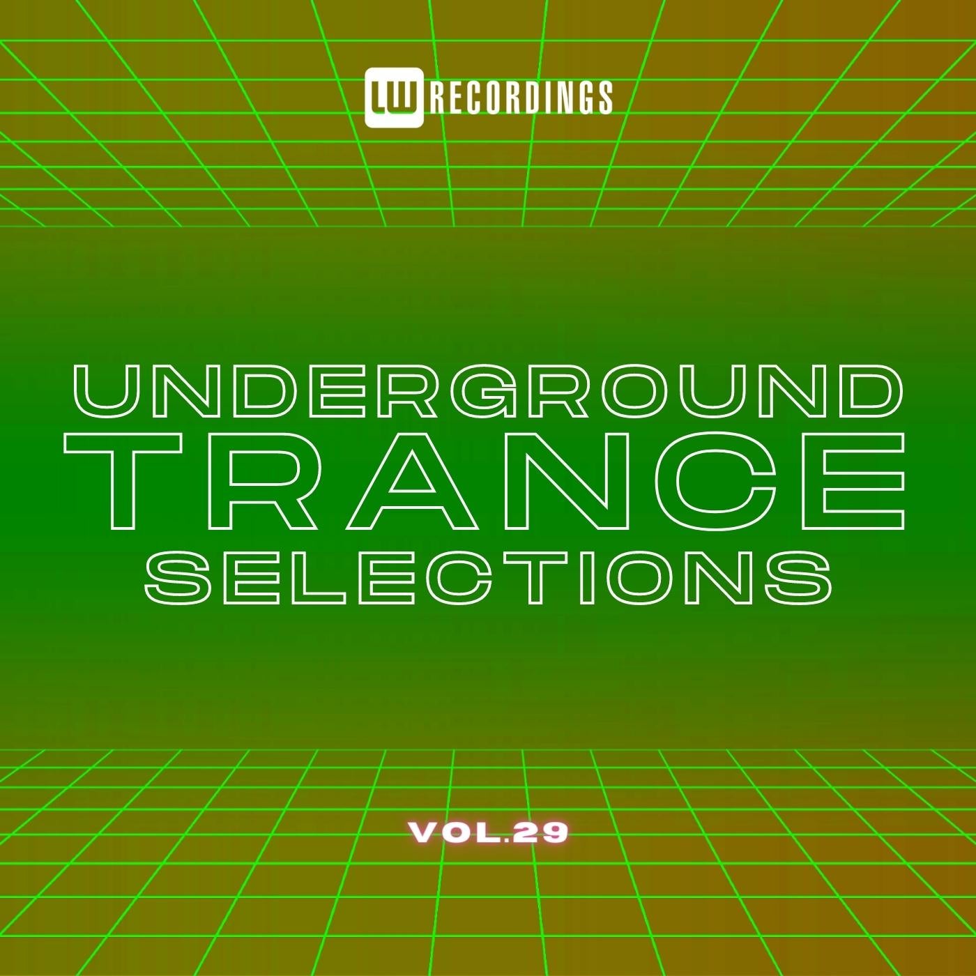 Underground Trance Selections, Vol. 29