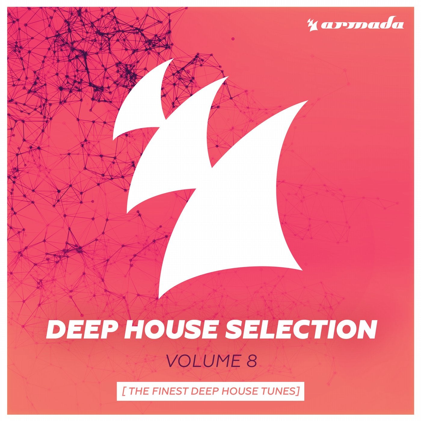 Armada Deep House Selection, Vol. 8 (The Finest Deep House Tunes) - Extended Versions