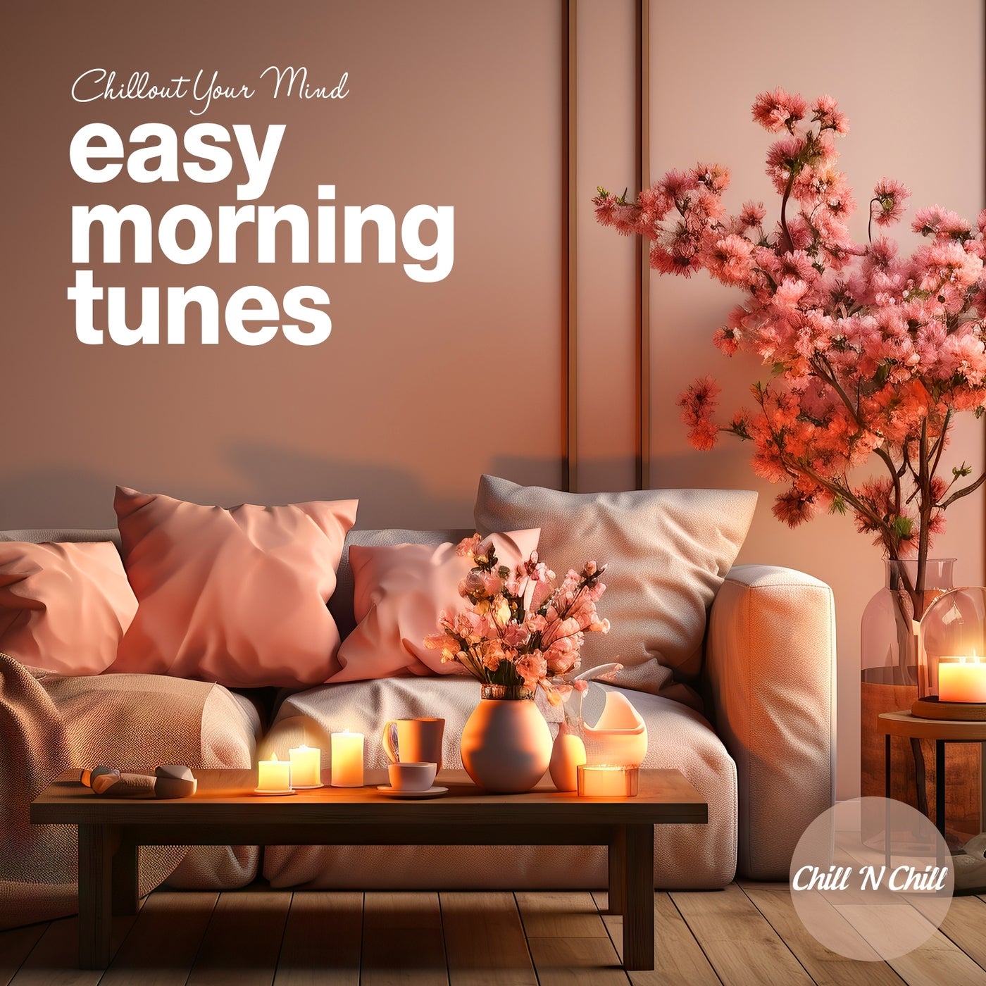 Easy Morning Tunes: Chillout Your Mind