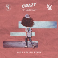 Crazy - Dash Berlin Remix