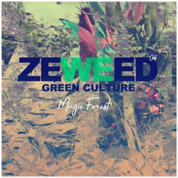 Zeweed 04 (Magic Forest Green Culture)