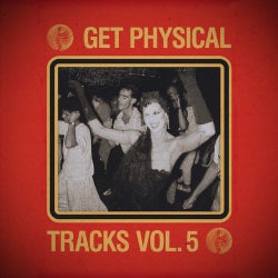 Get Physical Music Presents: Tracks Volume 5