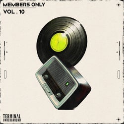 Members Only Vol. 10