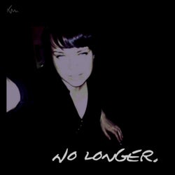 No Longer