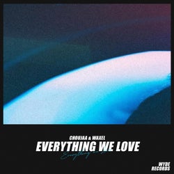 Everything We Love