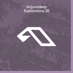 Anjunadeep Explorations 20