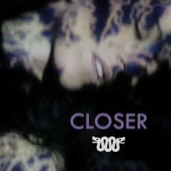 Closer