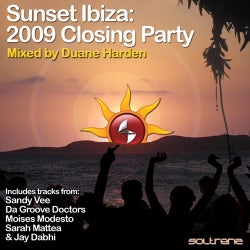 Sunset Ibiza: 2009 Closing Party (Mixed By Duane Harden)