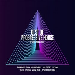 Best Of Progressive House - #10 Years Anniversary