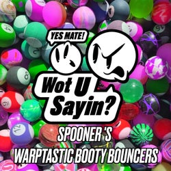 Spooner's Warptastic Booty Bouncers