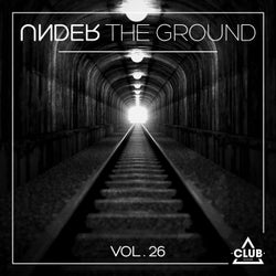 Under The Ground, Vol. 26