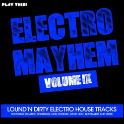 Electro Mayhem, Vol. 9