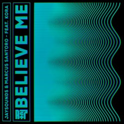 Believe Me (feat. KORA)