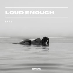 Loud Enough