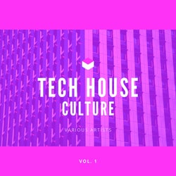 Tech House Culture, Vol. 1