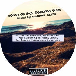 Ibiza To L.A. Sampler 2013 - Mixed by Gabriel Slick