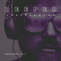 Deeper Underground, Vol. 2