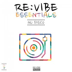 Re:Vibe Essentials - Nu Disco, Vol. 7