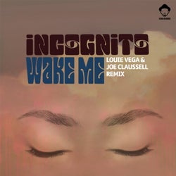 Wake Me (Louie Vega & Joe Claussell Remix)