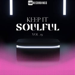 Keep It Soulful, Vol. 19