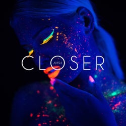 Closer