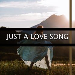 Just a Love Song