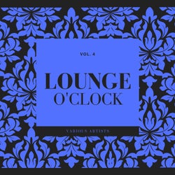 Lounge O'Clock, Vol. 4