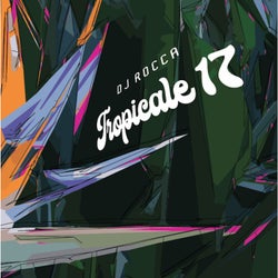 Tropicale 17