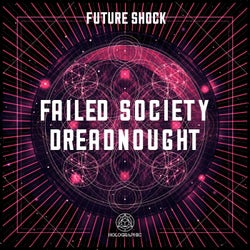 Failed Society / Dreadnought